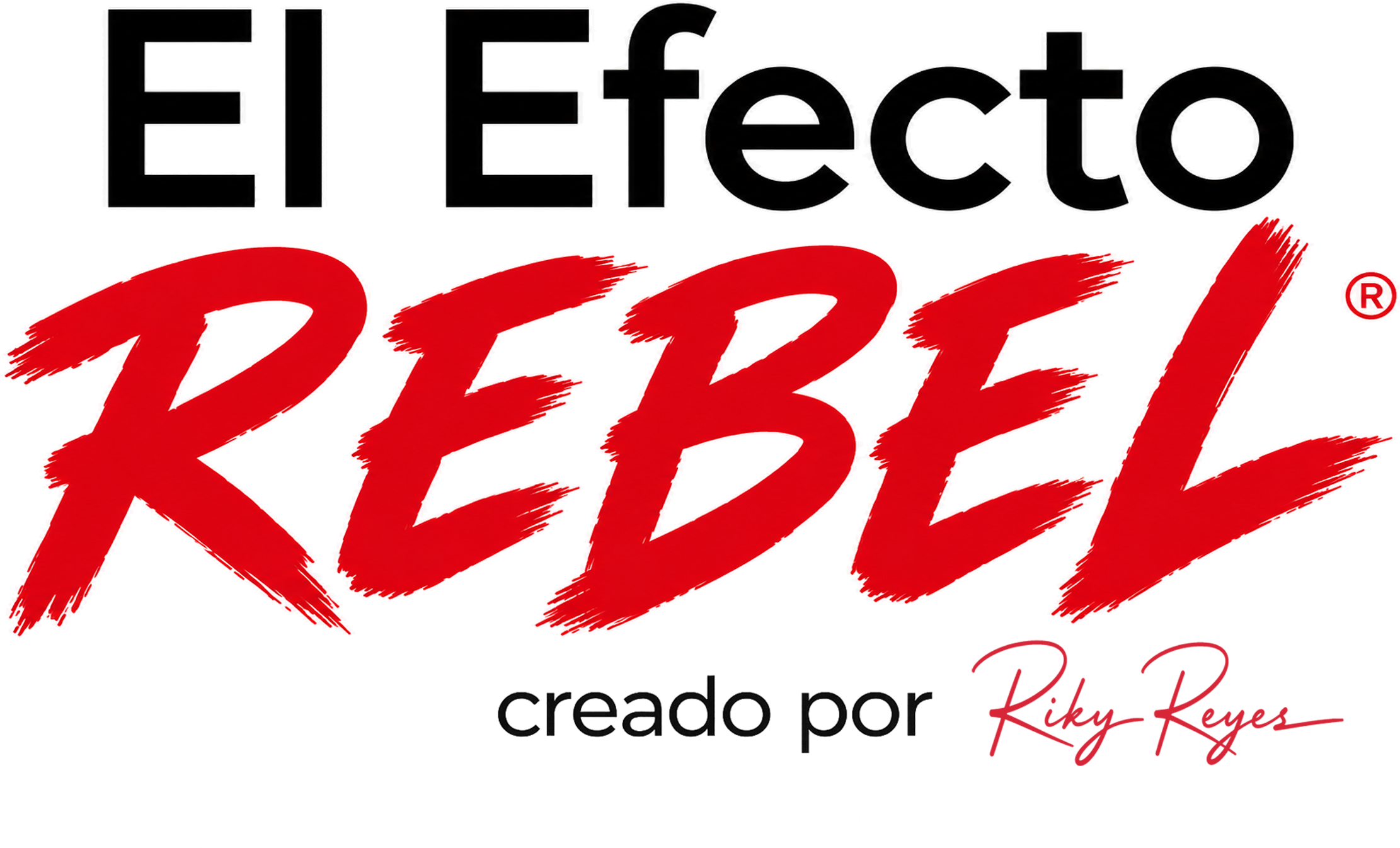 El Efecto REBEL, creado por Riky Reyes